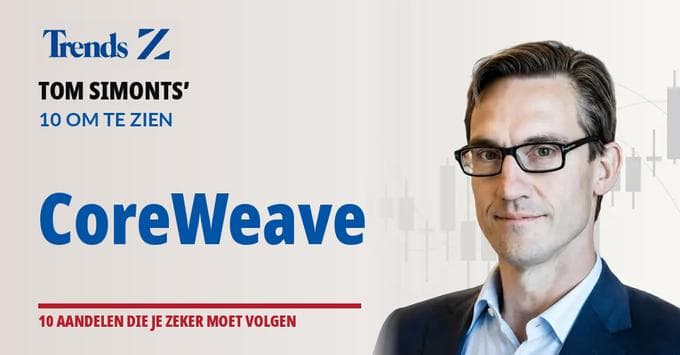 Tom Simonts’ 10 om te Zien – CoreWeave: ‘Geen wolkje aan de neocloud-lucht’